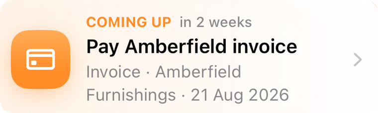 A Needs Attention card from Papers: Pay Amberfield invoice, coming up in 2 weeks, due 21 Aug 2026